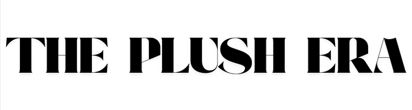 The Plush Era